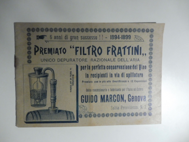 Premiato Filtro Frattini unico depuratore razionale dell'aria per la perfetta conservazione del vino in recipienti in via di spillatura